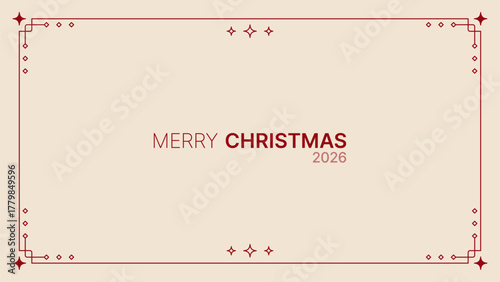 Merry Christmas 2026 message with a simple festive border. Elegant holiday greeting card or banner for website design.