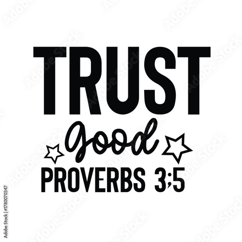 trust god proverbs 3;5
