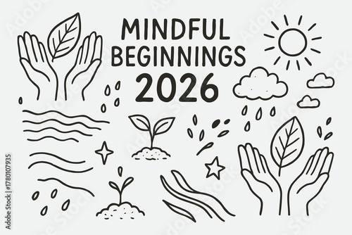 Mindful 2026 Hands — Nature and Calm Elements Hand Drawn Vector
