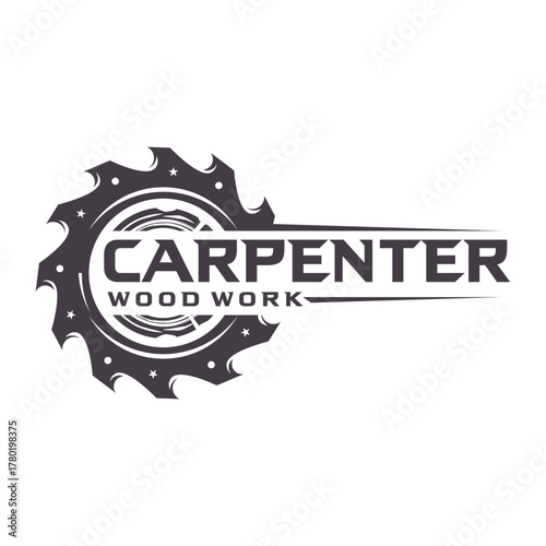 Vintage carpenter wood work logo with circular saw blade emblem.