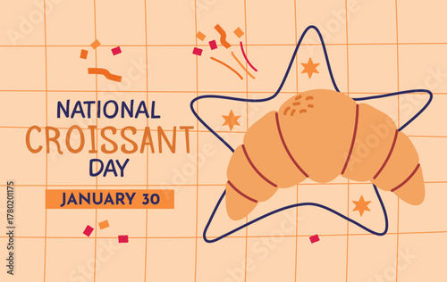 National Croissant Day on 30 January card banner invitation poster