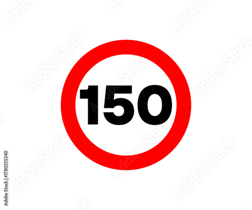 A traffic sign indicating a speed limit of 150 kilometers per hour. Speed limit sign, traffic safety vector design and illustration.

