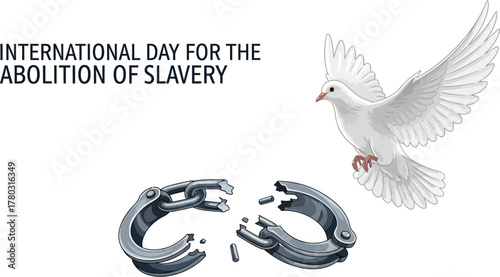 International Day for the Abolition of Slavery with dove and broken chains