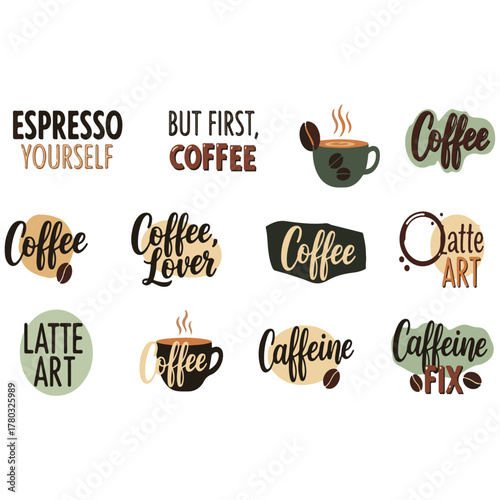 Vector Set of Coffee Quotes and Art Lettering: 'Espresso Yourself', 'But First, Coffee', 'Coffee Lover', 'Latte Art', and 'Caffeine Fix' Typography for Cafe Signage and Digital Media