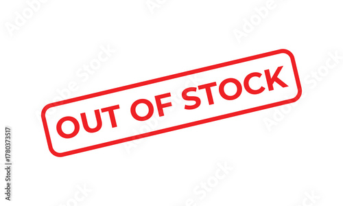 Red rectangular “OUT OF STOCK” stamp on a white background, symbolizing unavailable products or temporary shortages in online stores, retail, or e-commerce inventory management concepts.