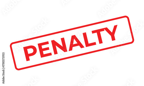 Red rectangular “PENALTY” stamp on a clean white background, symbolizing fine, punishment, or fee for rule violation. Suitable for business, finance, law, and administrative concepts.