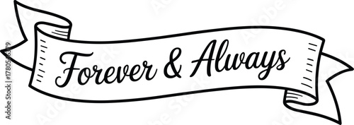 Black vector banner with cursive text Forever and Always