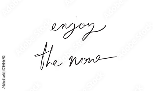 enjoy the now text font calligraphy hand written lettering script black color object icon enjoy the now fesh funny happy eating food event enjoy the now banner modern lifestyle shopping sale special 