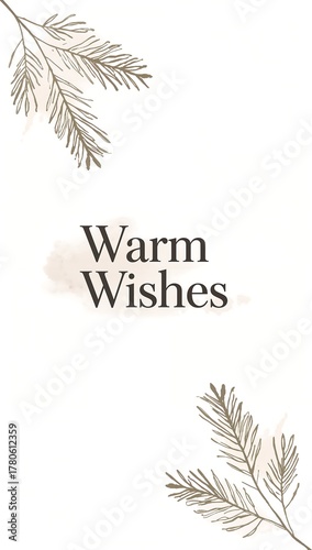 Warm wishes text with pine branches isolated on white background