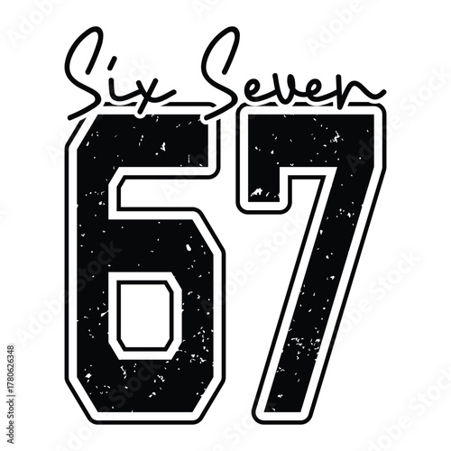 Six Seven  67 Six Seven SVG Funny Meme Varsity T-Shirt Design