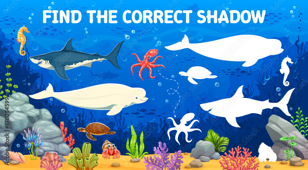 Obraz premium Find the correct shadow of ocean animals kids game worksheet. Educational underwater riddle with cartoon marine shark, octopus, beluga whale, sea turtle, seahorse and coral reef. Fun ocean puzzle quiz