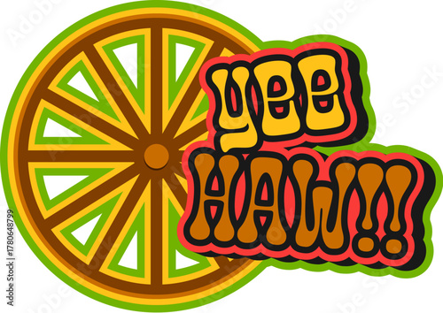 Yeehaw western and Wild West Y2K groovy sticker or retro symbol. Western ranch and rodeo groovy vector label, Texas cowboy sticker. Wild West country patch with wagon wheel and yeehaw typography