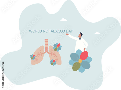 World No Tobacco Day. clean lungs of a healthy person.life and employment of people.