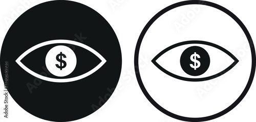 Dollar eye icon set in two styles . Human eye with dollar sign . Vector illustration