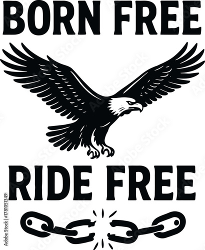 Ride Free Eagle Biker Independence Typography