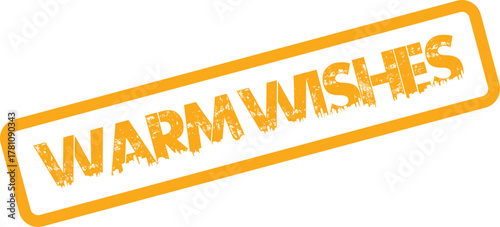 Cheerful orange distressed stamp displaying the comforting words Warm Wishes perfect for holiday greetings and heartfelt sentiments