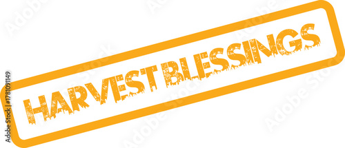 Orange distressed Harvest Blessings stamp symbolizing abundance and gratitude from nature