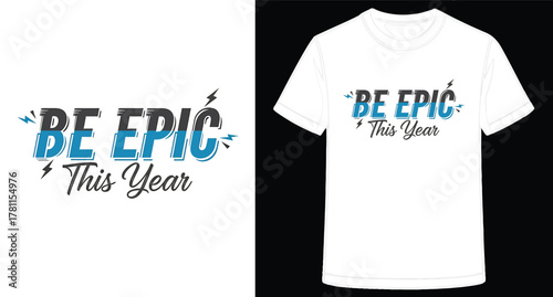 Inspiring graphic apparel design featuring motivational message and modern typography suitable for t shirts and other merchandise products