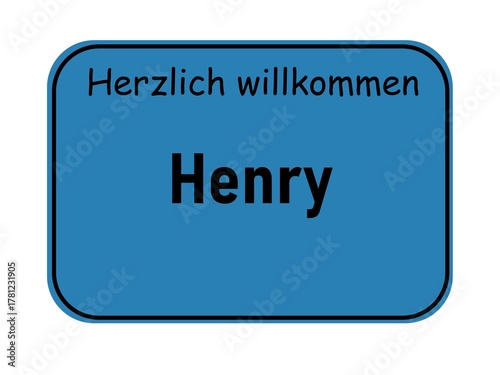 Welcome sign with the name Henry, German city entrance style, blue road sign template for greeting cards and graphic design projects