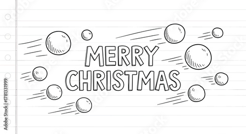 Hand drawn merry christmas greeting with snowballs flying on lined paper background