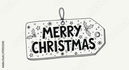 Hand drawn merry christmas text on a gift tag with festive holiday doodles and holly berries