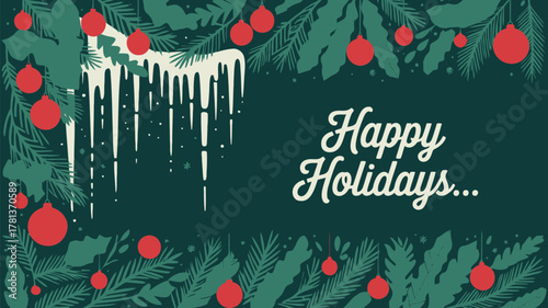 Festive green christmas background with icicles ornaments and happy holidays greeting