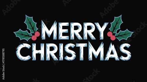 Festive merry christmas text with icy effect and holly berries on a black background