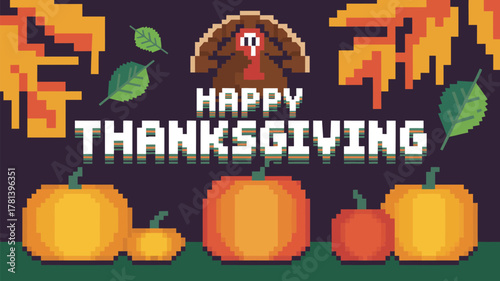Retro pixel art happy thanksgiving greeting with turkey pumpkins and autumn leaves