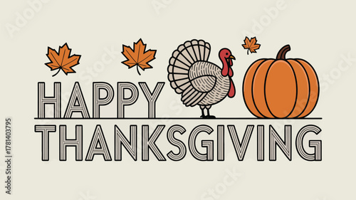 Happy thanksgiving greeting with a turkey pumpkin and autumn leaves illustration