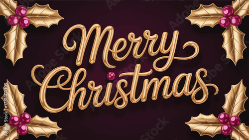 Elegant golden merry christmas text with festive holly leaves and berries on a dark background