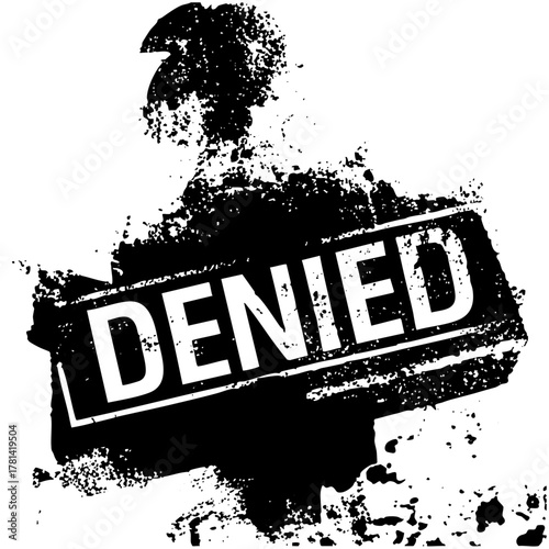 Denial Stamp Rejects Application in Legal Proceedings