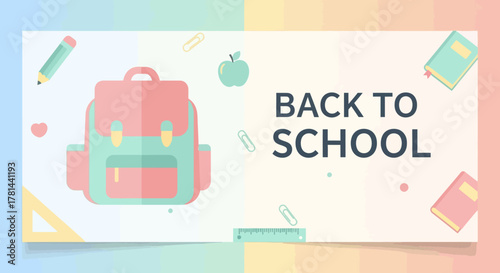 Back to school banner concept with a pastel backpack and study supplies. Flat design vector illustration for education promotion