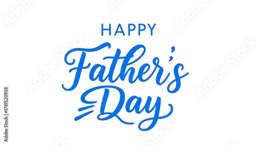 A vibrant blue script celebrates Father's Day against a clean white backdrop, creating a simple, festive design