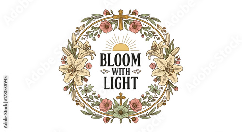 Floral wreath design with inspirational text and decorative elements