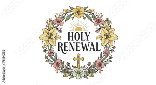 Spring bloom wreath with 'Holy Renewal' text and Christian cross design
