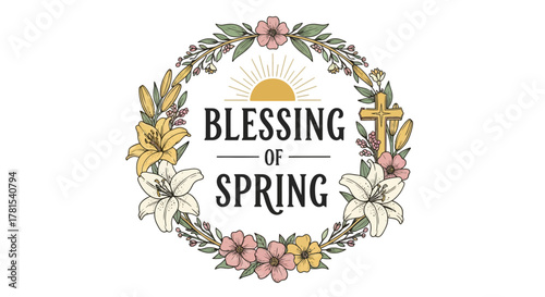 Springtime Floral Embrace: A Blessed Awakening with Sun and Cross Motif