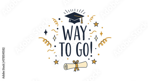 Inspiring achievement phrase with diploma and graduation cap illustration