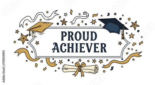 proud achiever graduation banner with diploma scroll and academic caps