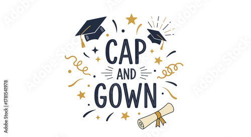 Celebratory Cap and Gown Typography with Academic Graduation Symbols