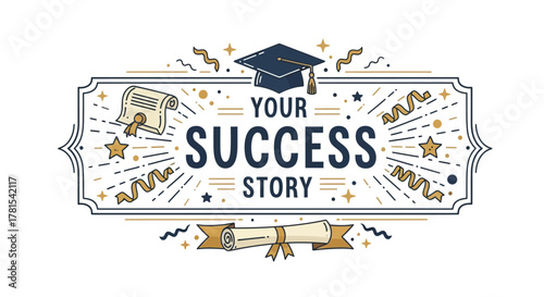 motivational success story vector with graduation hat and diploma achievement