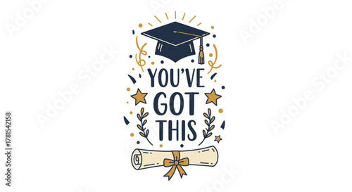 Empowering Graduation Message with Cap and Diploma Illustration Motivational