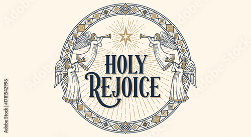 angelic heralds of sacred joy and celebration in vintage style, inspiring design