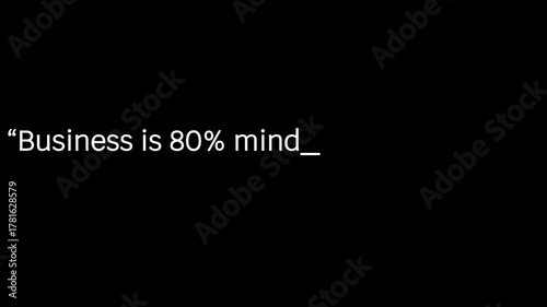 A business quote in white text on a black background stating mindset and methodology percentages