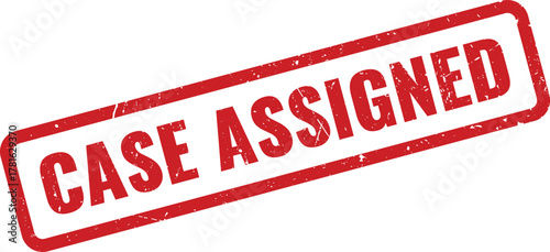 Red grunge rubber stamp indicating a specific case or task has been officially assigned to an individual