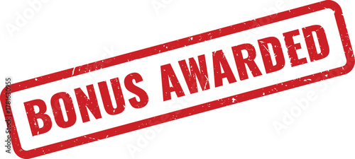Bonus Awarded Official Red Rubber Stamp Symbolizing Recognition and Employee Performance Incentives
