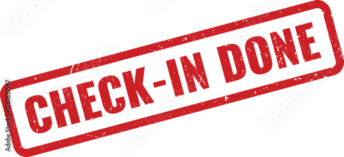 Distinctive red distressed rubber stamp impression clearly showing a checkin process is completely finished