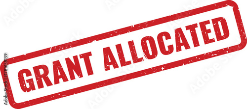 Distressed red grant allocated stamp for funding approvals and financial management