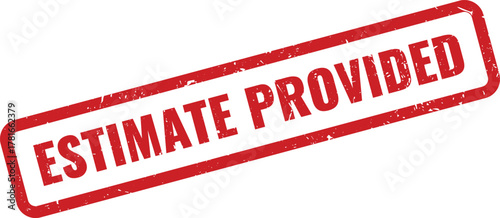 Professional estimate provided red grunge rectangular rubber stamp for official documentation approval