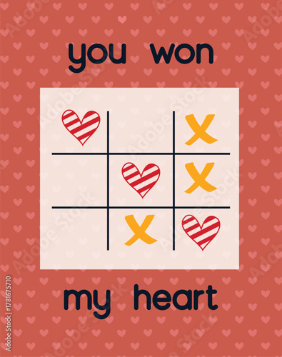 Romantic Tic Tac Toe Love Card with Cute Hearts and You Won My Heart Quote Illustration
