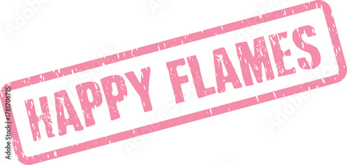 A playful pink distressed rubber stamp featuring the words Happy Flames for cheerful fire related events or cozy gatherings